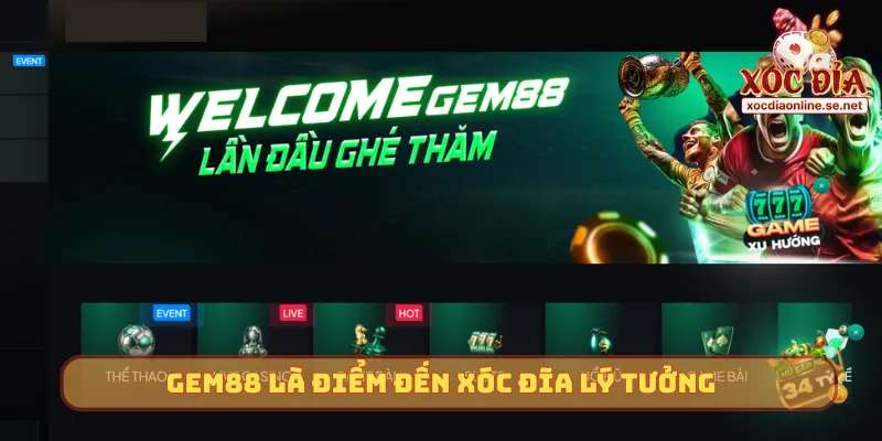Gem88 là điểm đến Xóc Đĩa lý tưởng