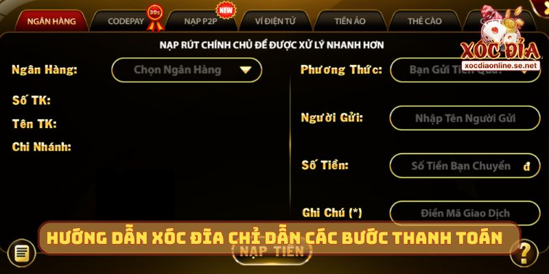 Hướng dẫn xóc đĩa chỉ dẫn các bước thanh toán