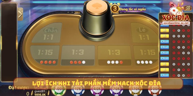 Lợi ích khi tải phần mềm hack Xóc Đĩa