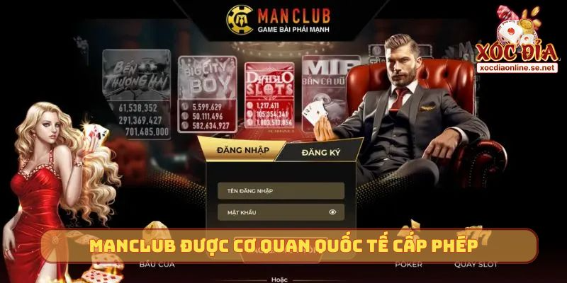Manclub được cơ quan quốc tế cấp phép