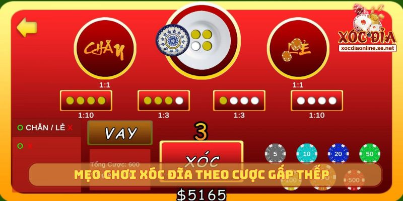 Mẹo chơi Xóc Đĩa theo cược gấp thếp