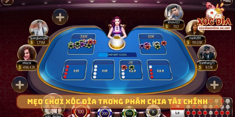 Mẹo chơi Xóc Đĩa trong phân chia tài chính