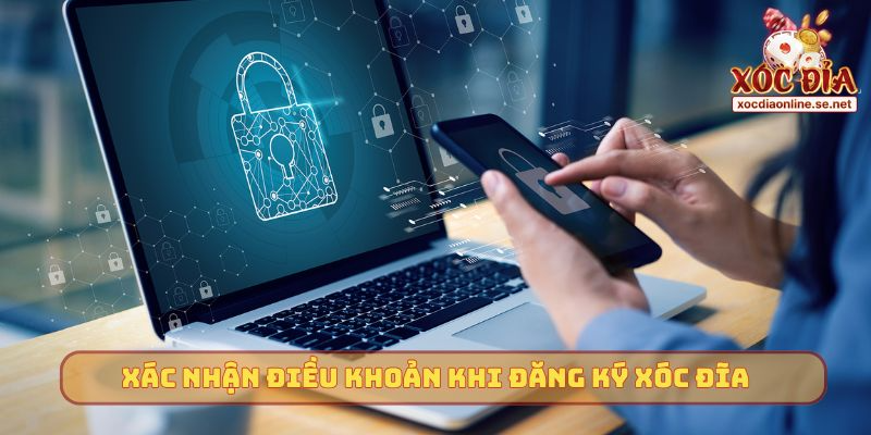 Xác nhận điều khoản khi đăng ký Xóc Đĩa